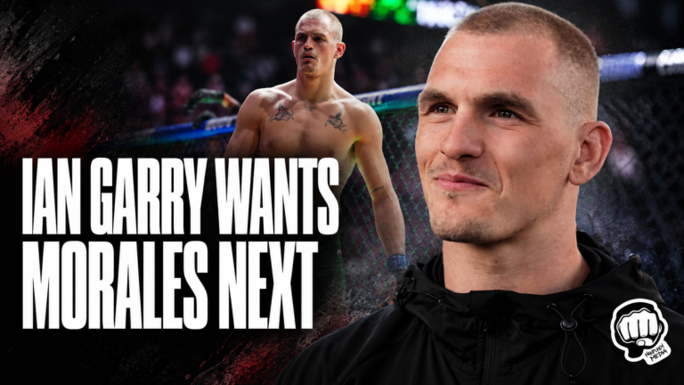 Ian Garry calls out Morales next