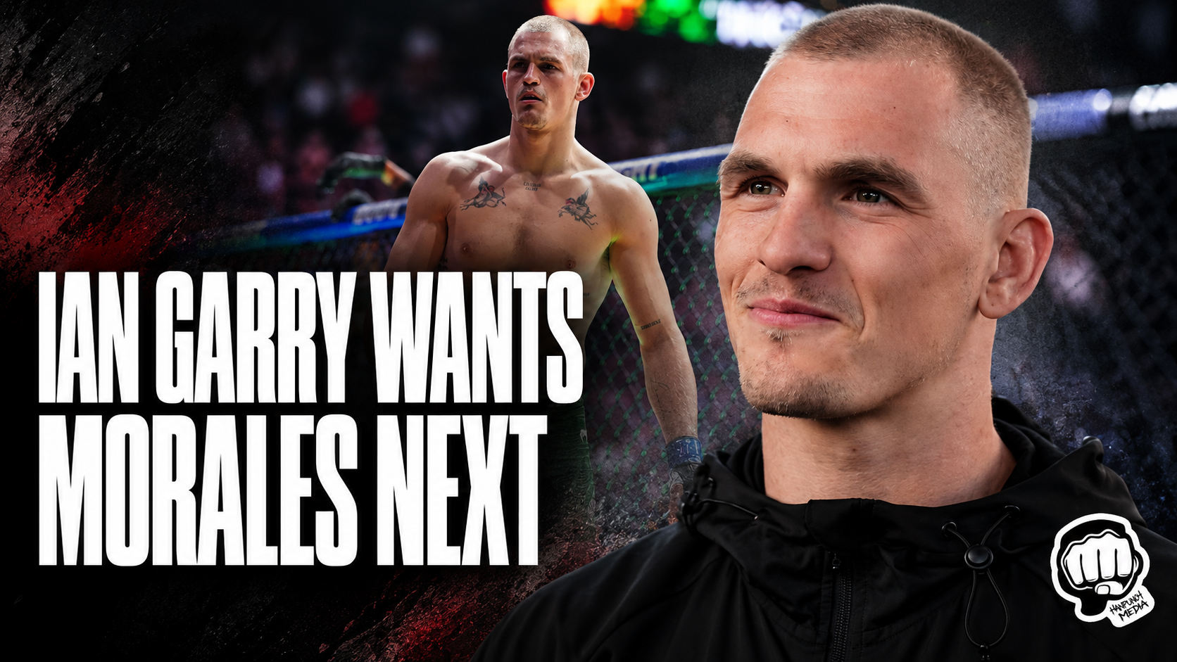 Ian Garry calls out Morales next